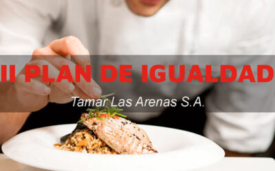 Finalizamos el II Plan de Igualdad de Tamar las Arenas S.A.